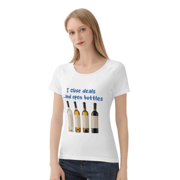 Women's Print T-Shirt I close deals...and open bottles - Image 2